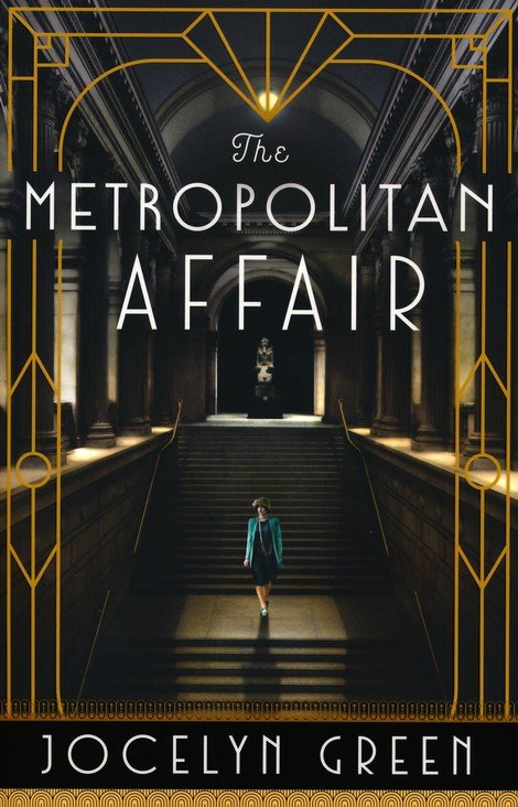 The Metropolitan Affair | Jocelyn Green