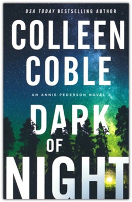 Dark Of Night | Colleen Coble