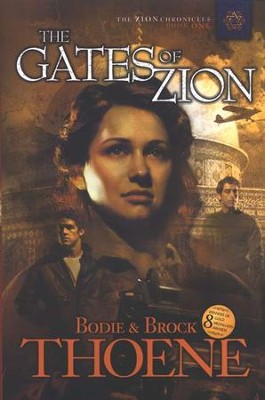 The Gates Of Zion | Zion Chronicles Series Book #1