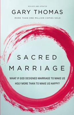 Sacred Marriage | Gary Thomas