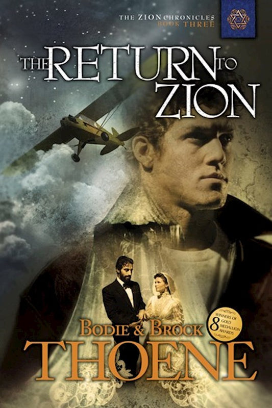 The Return To Zion | Bodie & Brock Thoene