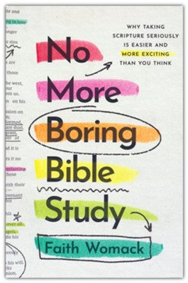 No More Boring Bible Study | Faith Womack