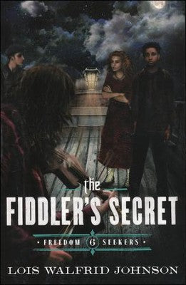 The Fiddler's Secret | Lois Walfrid Johnson