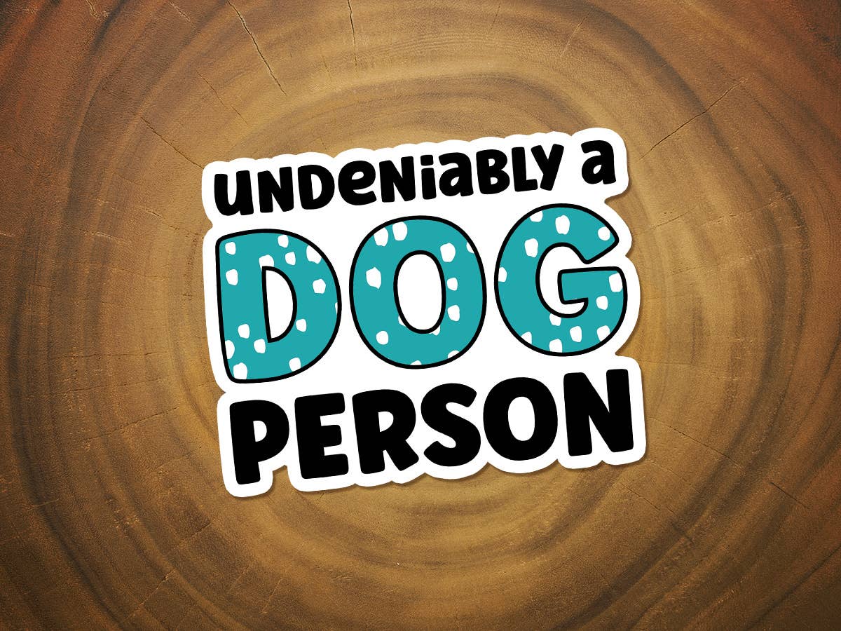 Sticker | Undeniably A Dog Person