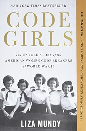 Code Girls | Liza Mundy