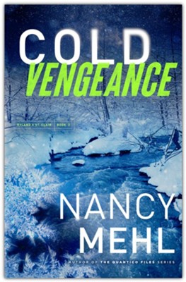 Cold Vengeance | Ryland & St. Clair #3 | Nancy Mehl