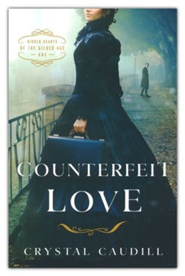 Counterfeit Love | Crystal Caudill