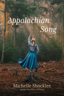 Appalachian Song | Michelle Shocklee