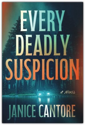 Every Deadly Suspicion | Janice Cantore