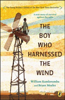 The Boy Who Harnessed The Wind | William Kamkwamba & Bryan Mealer