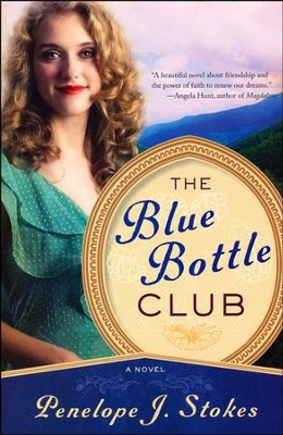 Blue Bottle Club | Penelope J. Stokes