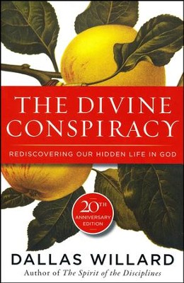The Divine Conspiracy | Dallas Willard