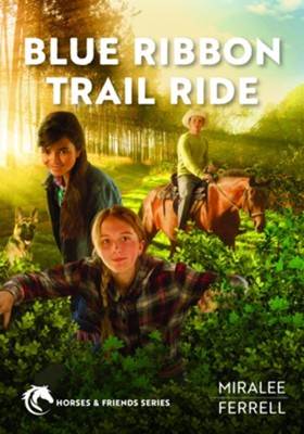 Blue Ribbon Trail Ride | Miralee Ferrell