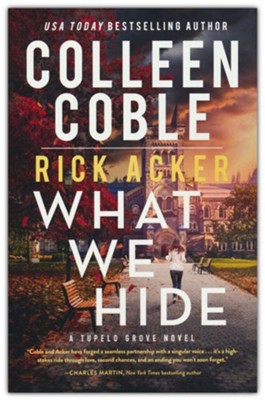 What We Hide | Colleen Coble & Rick Acker