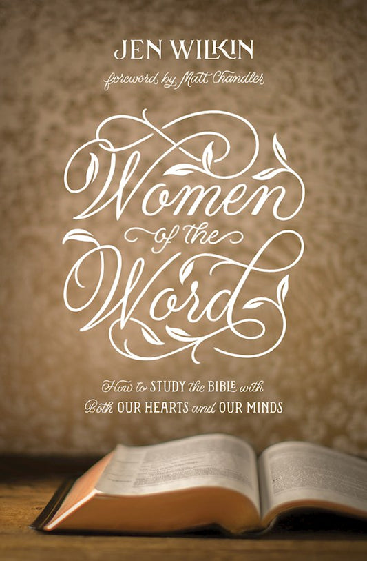 Women Of The Word | Jen Wilkin