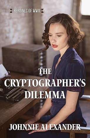 The Cryptographer's Dilemma | Johnnie Alexander