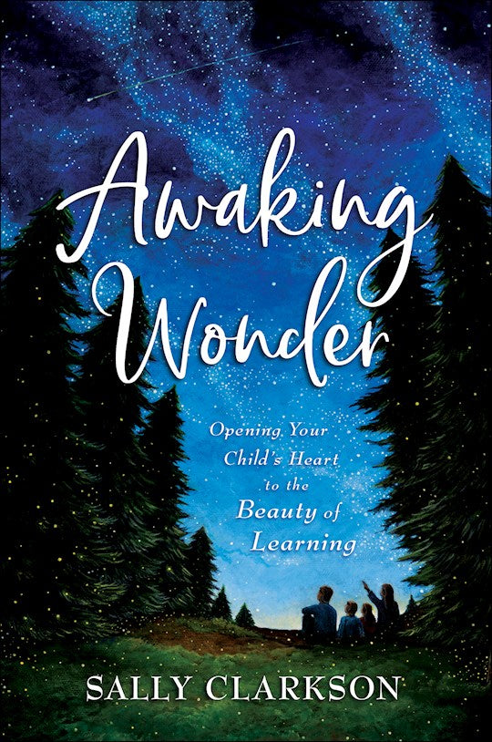 Awaking Wonder | Sally Clarkson