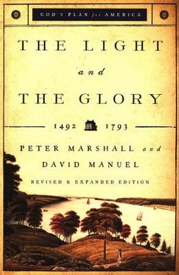 The Light & The Glory | Peter Marshall & David Manuel