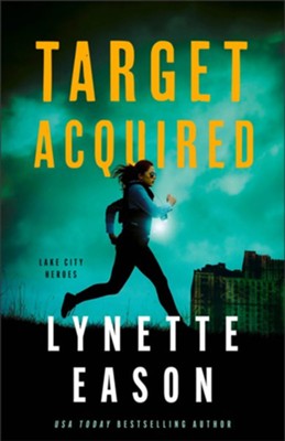 Target Acquired | Lynette Eason