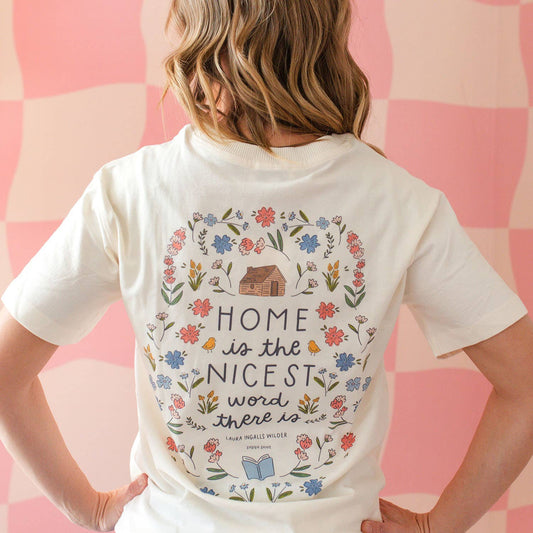 Graphic Tee | Home Is The Nicest Word