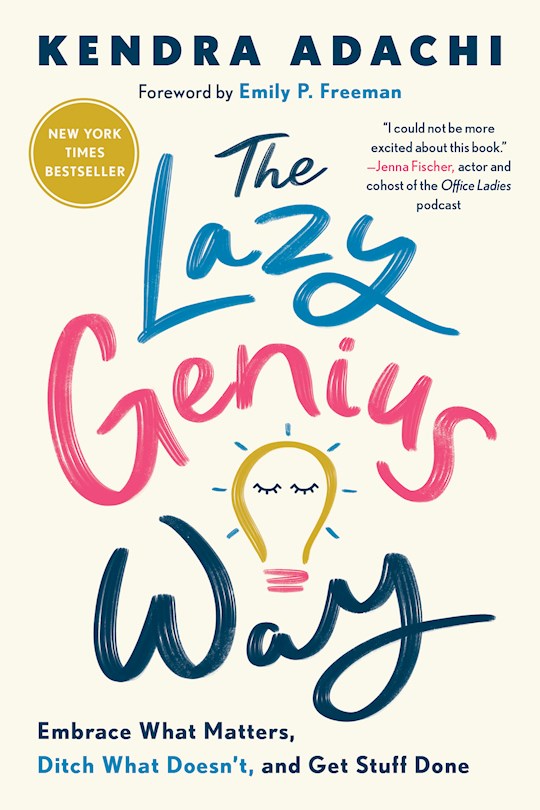 The Lazy Genius Way | Kendra Adachi