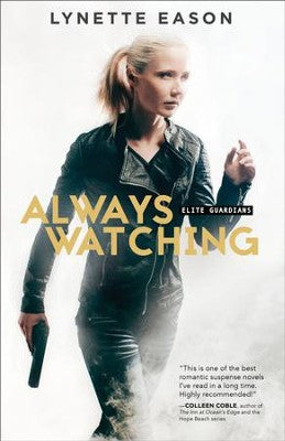 Always Watching | Lynette Eason