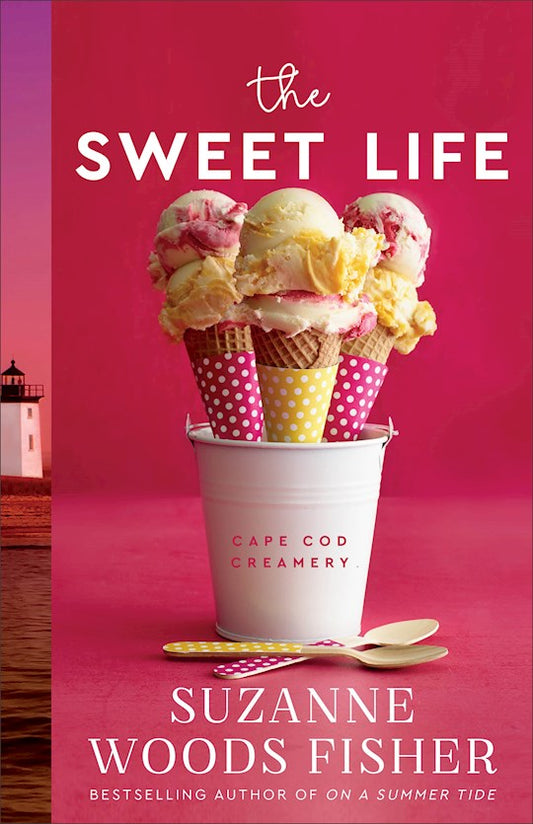 The Sweet Life | Suzanne woods Fisher