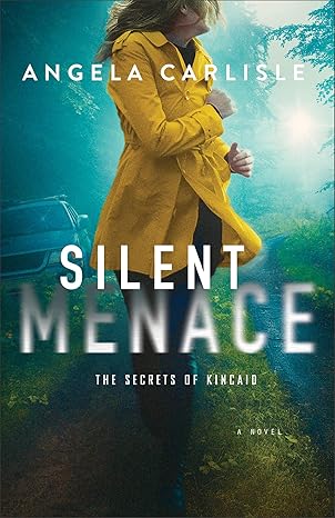 Silent Menace |  Angela Carlisle
