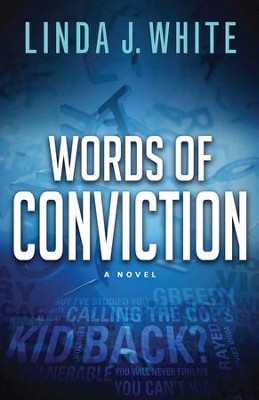 Words Of Conviction | Linda J. White