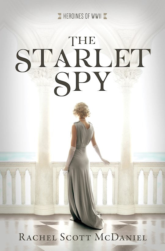 The Starlet Spy | Rachel Scott McDaniel