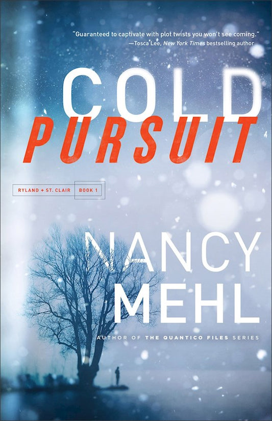 Cold Pursuit | Ryland & St. Clair #1 | Nancy Mehl