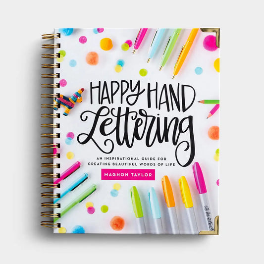 Happy Hand Lettering | Creative How-To Guide | Maghon Taylor