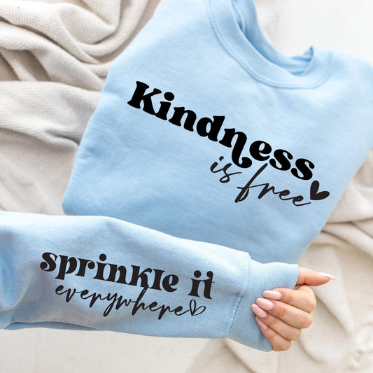 Kindness is Free Affirmation Sweatshirt | Lt. Blue