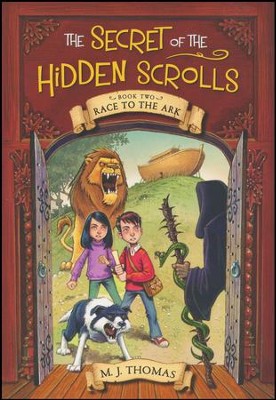 The Secret of the Hidden Scrolls | Book 2 | Race To The Ark