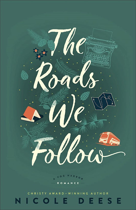 The Roads We Follow | Nicole Deese