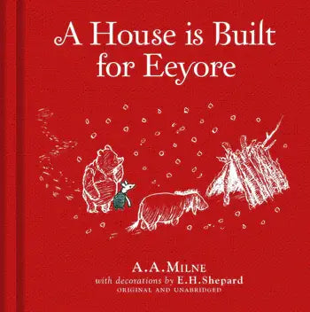 Winnie-The-Pooh | A House Is Built For Eeyore