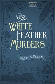 The White Feather Murders | Rachel McMillan