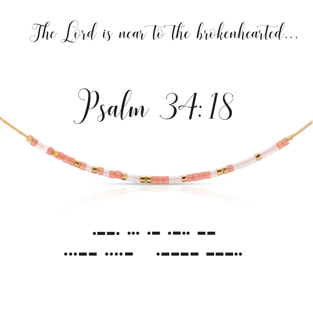 Morse Code | Psalm 34:18