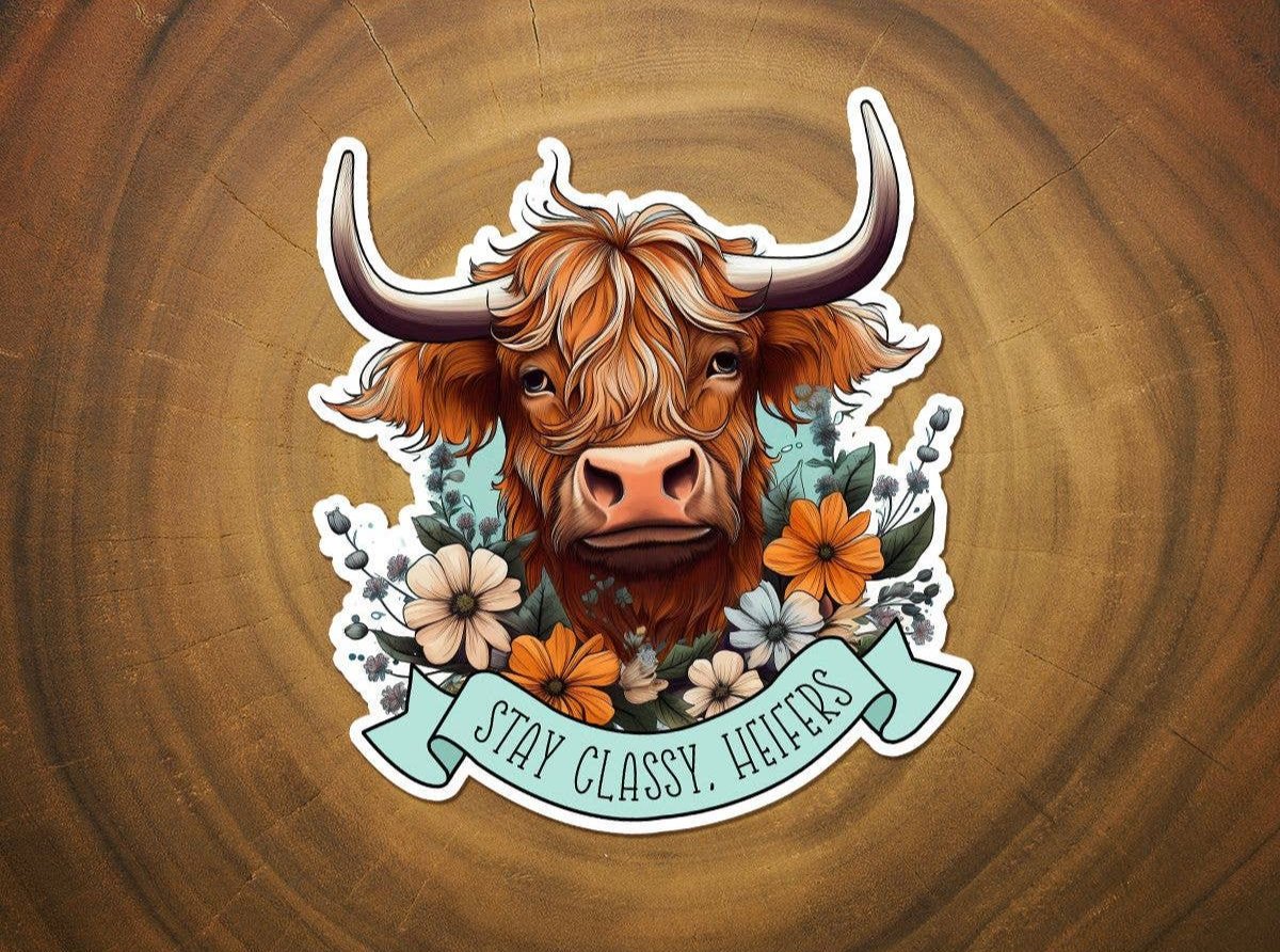 Sticker | Stay Classy Heifers