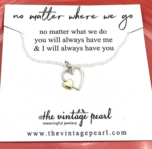 No Matter Where We Go Necklace