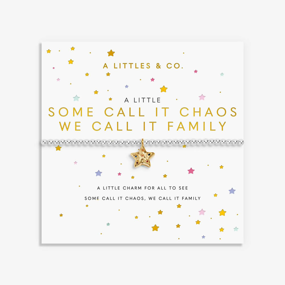 A Little 'Some Call It Chaos We Call It Family' Bracelet