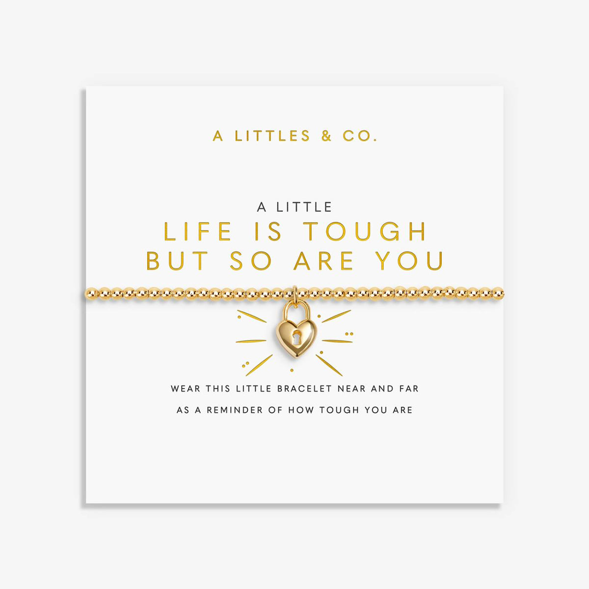 A Little 'Life Is Tough But So Are You' Bracelet