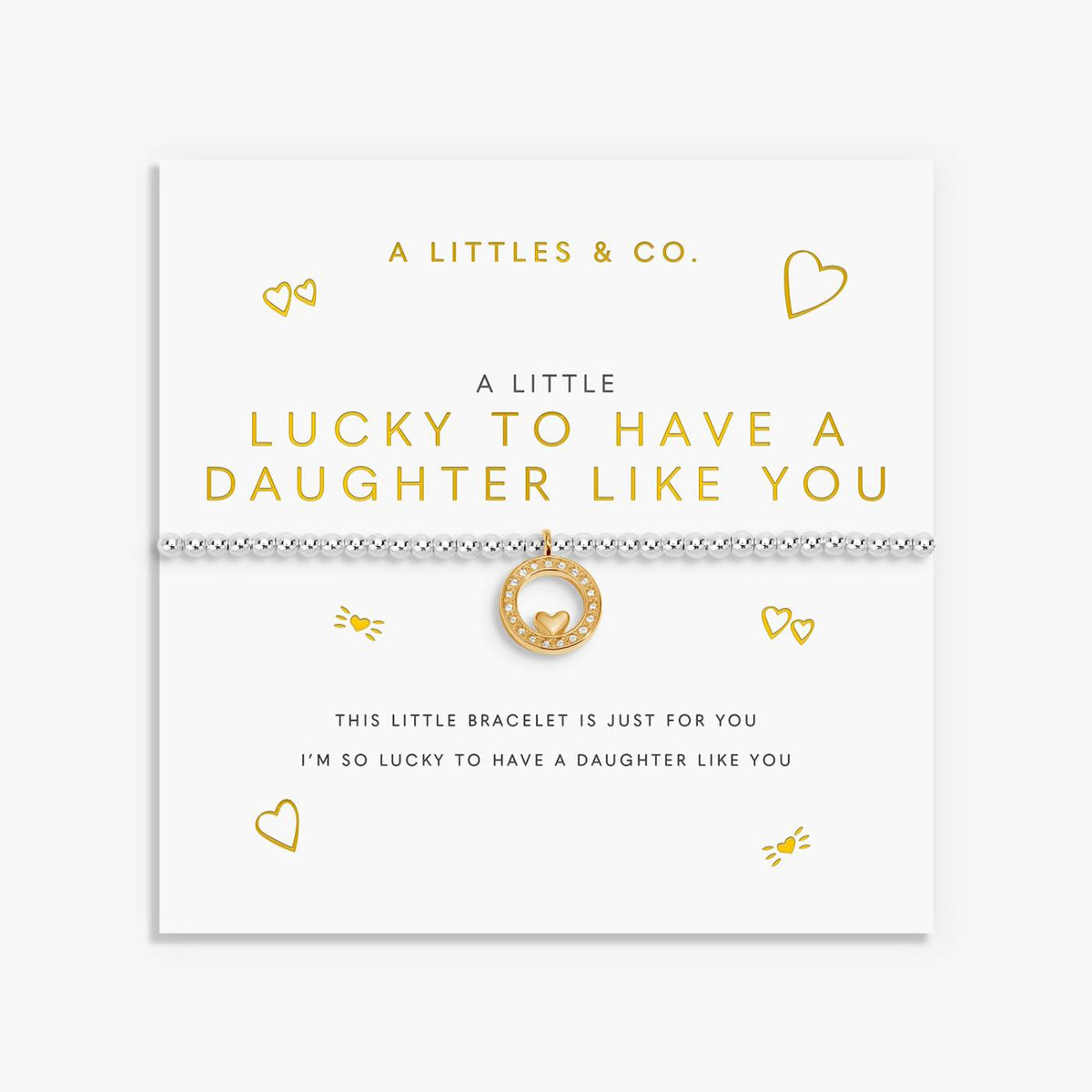 A Little 'Lucky To Have A Daughter Like You' Bracelet