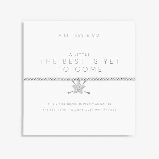 The Best Is Yet To Come Bracelet