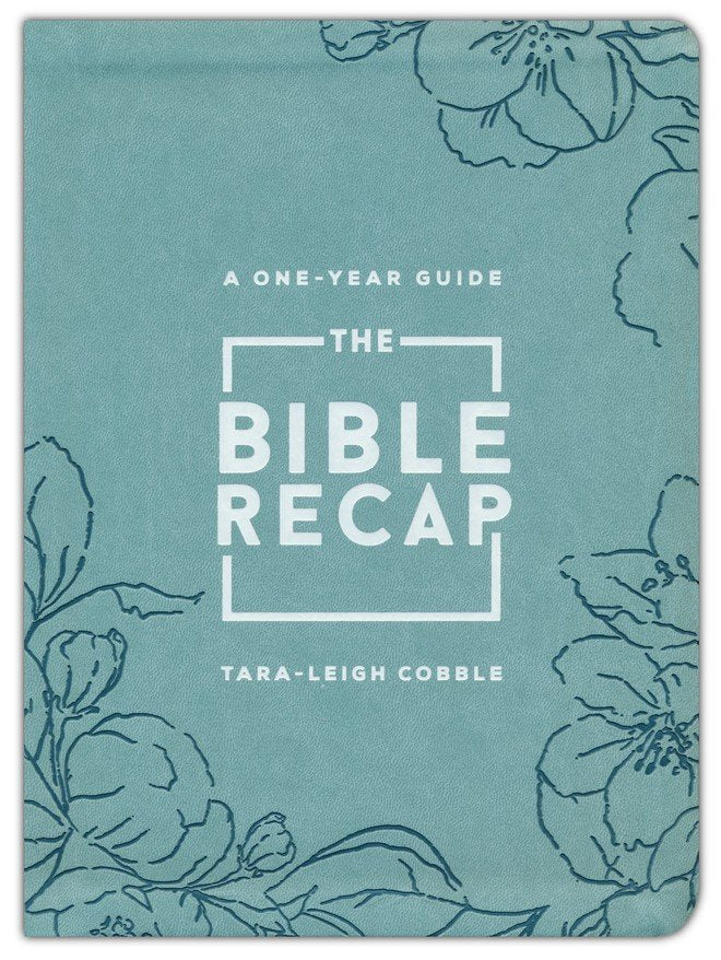 The Bible Recap Deluxe One Year Guide