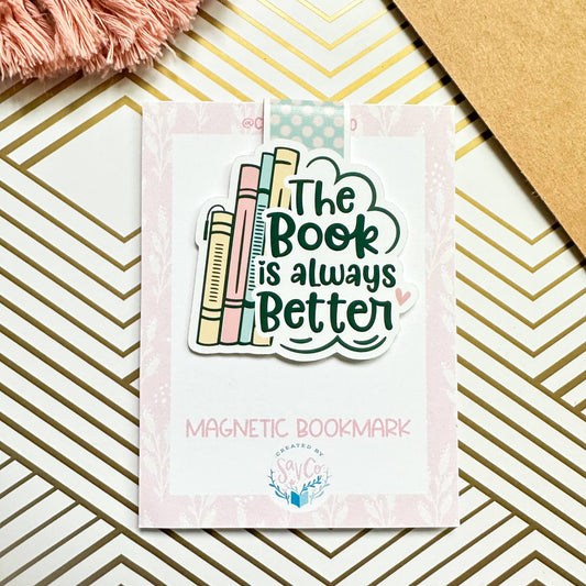 Magnetic Bookmark | The Book Is Better