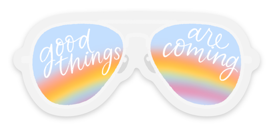 Sticker | Good Things Are Coming