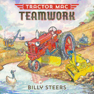 Tractor Mac | Teamwork | Billy Steers