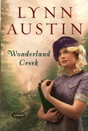 Wonderland Creek | Lynn Austin