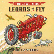 Tractor Mac | Learns To Fly | Billy Steers